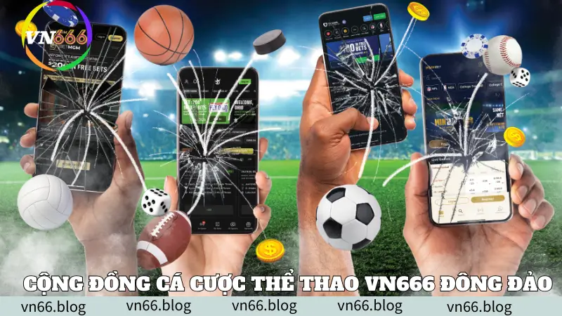 Những ưu điểm nổi trội khi cá cược Thể Thao VN666